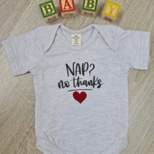 Nap? No Thanks - Baby Grow