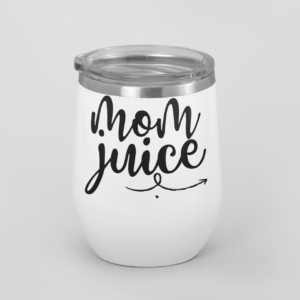 Mom Juice Wine Tumbler